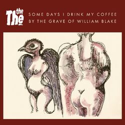 Cover of Some Days I Drink My Coffee by the Grave of William Blake
