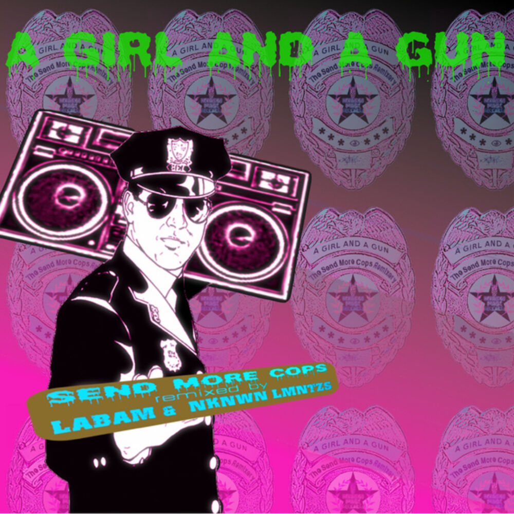 Picture of Send More Cops Remixery
