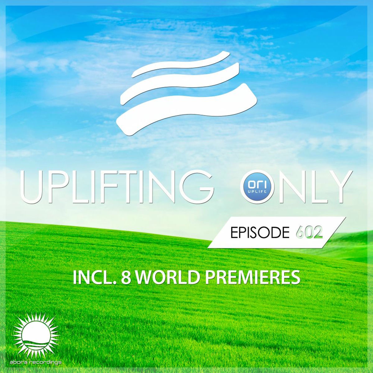 Album cover of Uplifting Only 602: No-Talking DJ Mix [FULL]