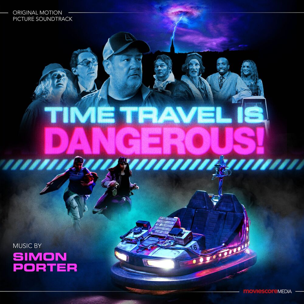 Picture of Time Travel Is Dangerous (Original Motion Picture Soundtrack)
