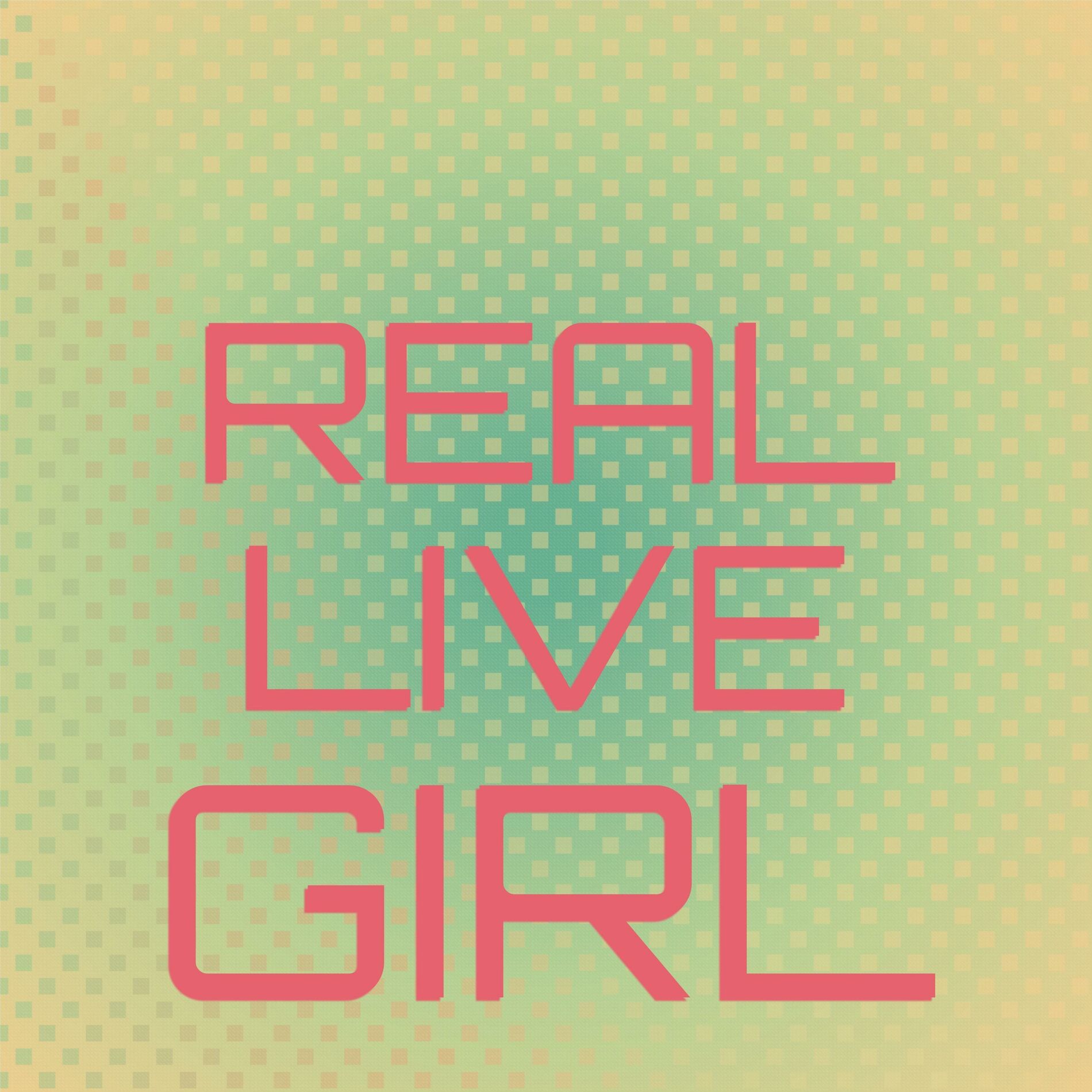 Album cover of Real Live Girl