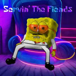 Servin' The Fiends