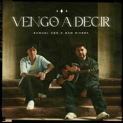 Cover of Vengo A Decir