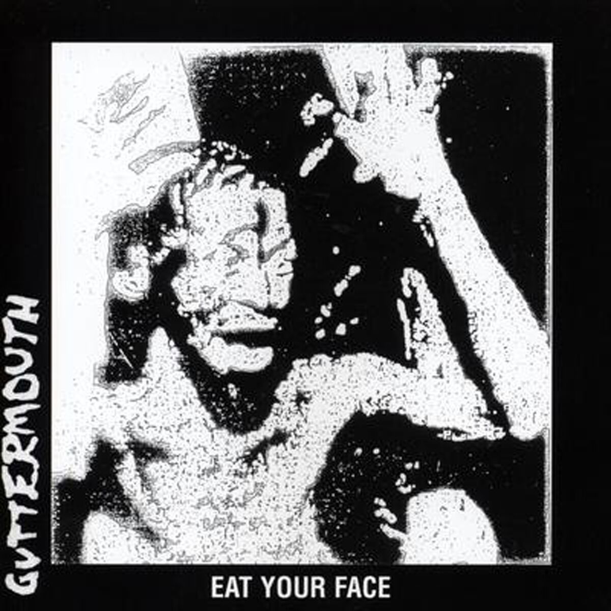 Album cover of Eat Your Face