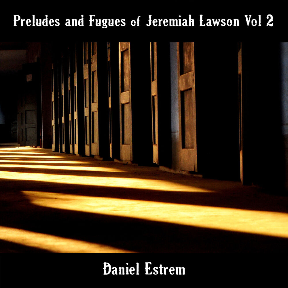 Picture of Preludes and Fugues of Jeremiah Lawson, Vol. 2
