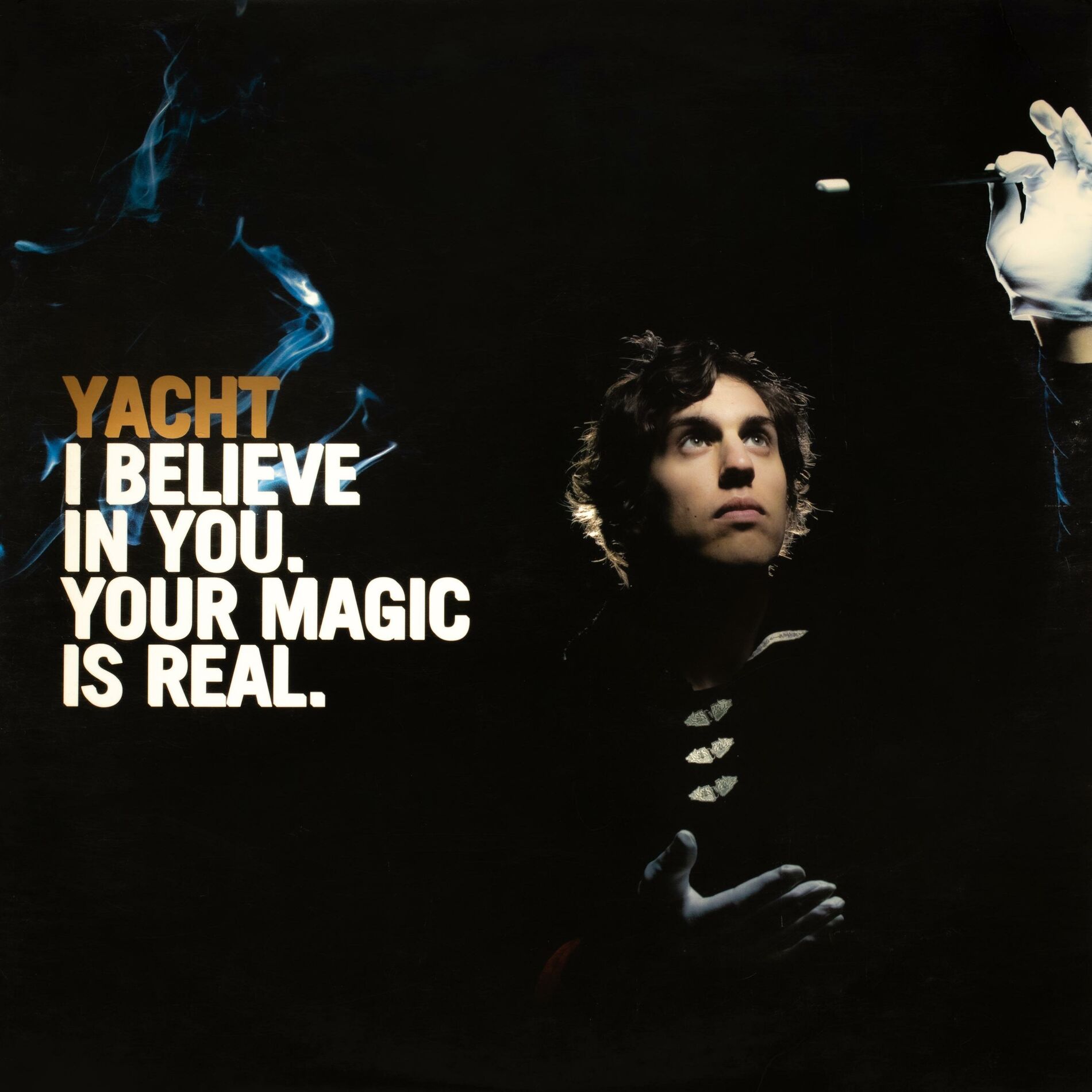 Album cover of I Believe In You. Your Magic Is Real.