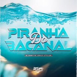 PIRANHA DO BACANAL