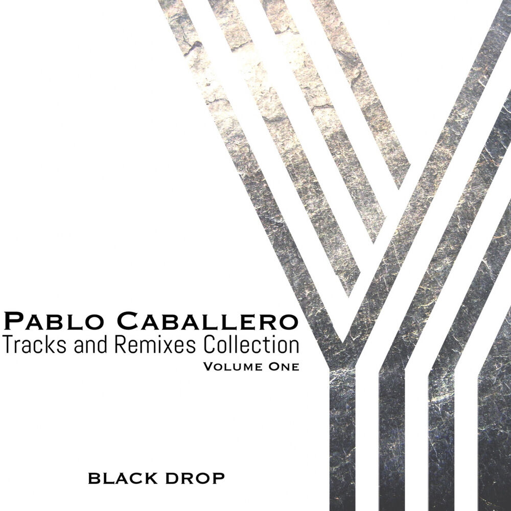 Picture of Pablo Caballero Tracks and Remixes Collection Volume One