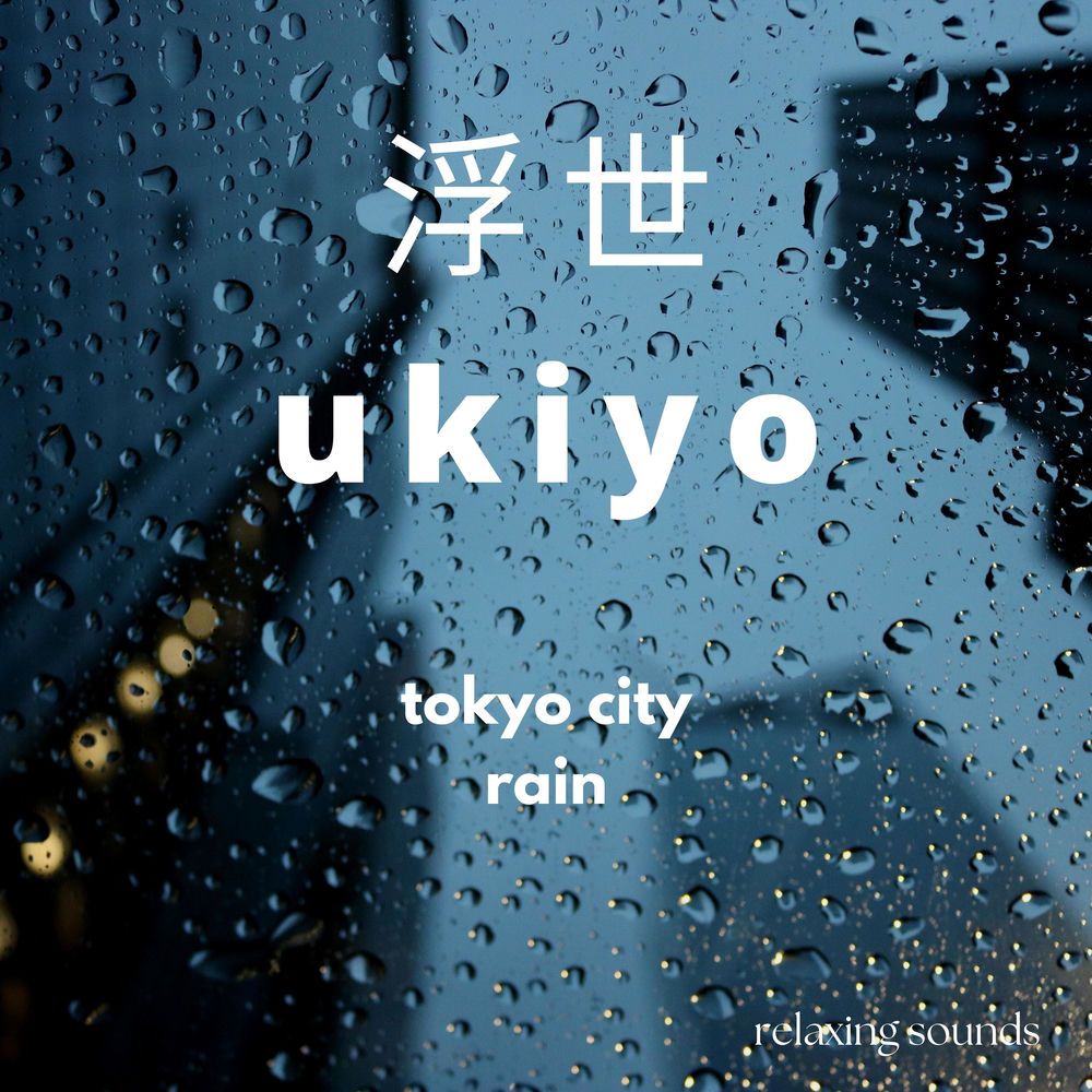 Album artwork for tokyo city rain by Ukiyo