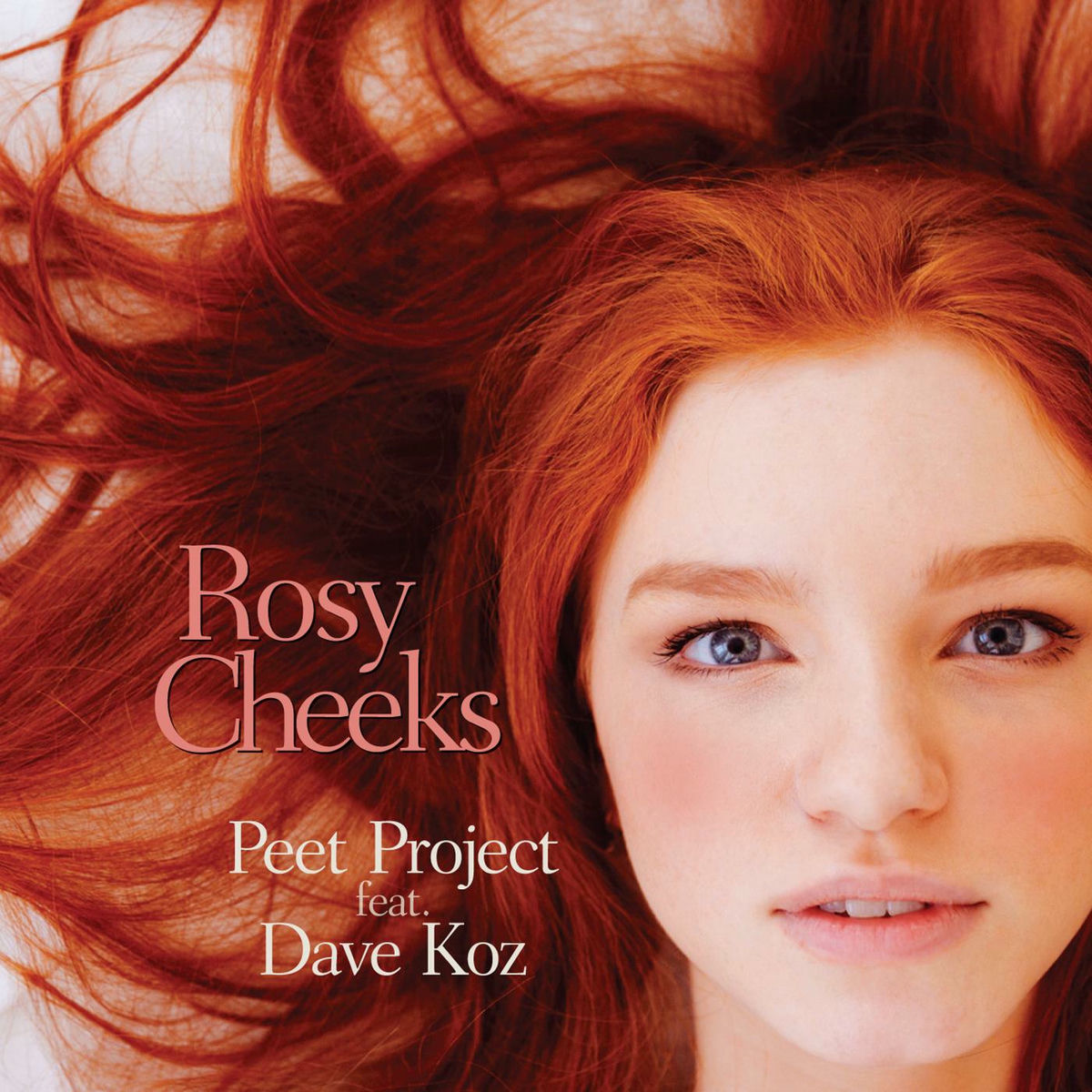 Album cover of Rosy Cheeks (feat. Dave Koz)