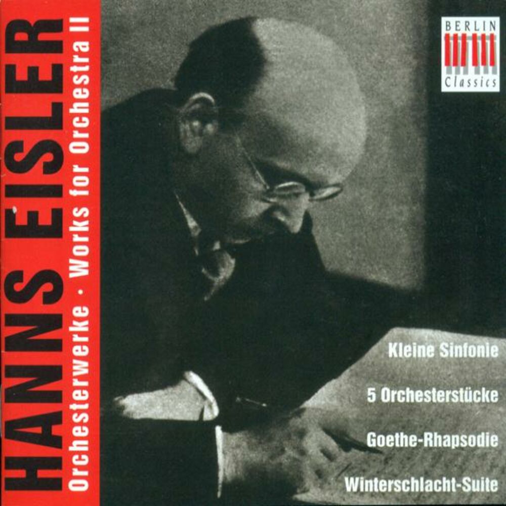 Picture of Hanns Eisler: Orchestral Music, Vol. 2 - Kleine Sinfonie / 5 Orchestral Pieces / Scherzo / Rhapsodie / Winterschlacht-Suite / Wilh