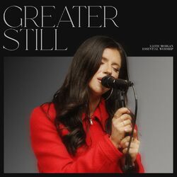 Cover of Greater Still (Song Session)
