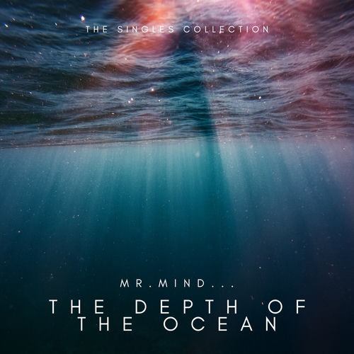 Mr.Mind - The depth of the ocean | Deezer