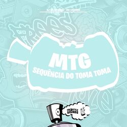 Cover of MTG Sequência Do Toma Toma