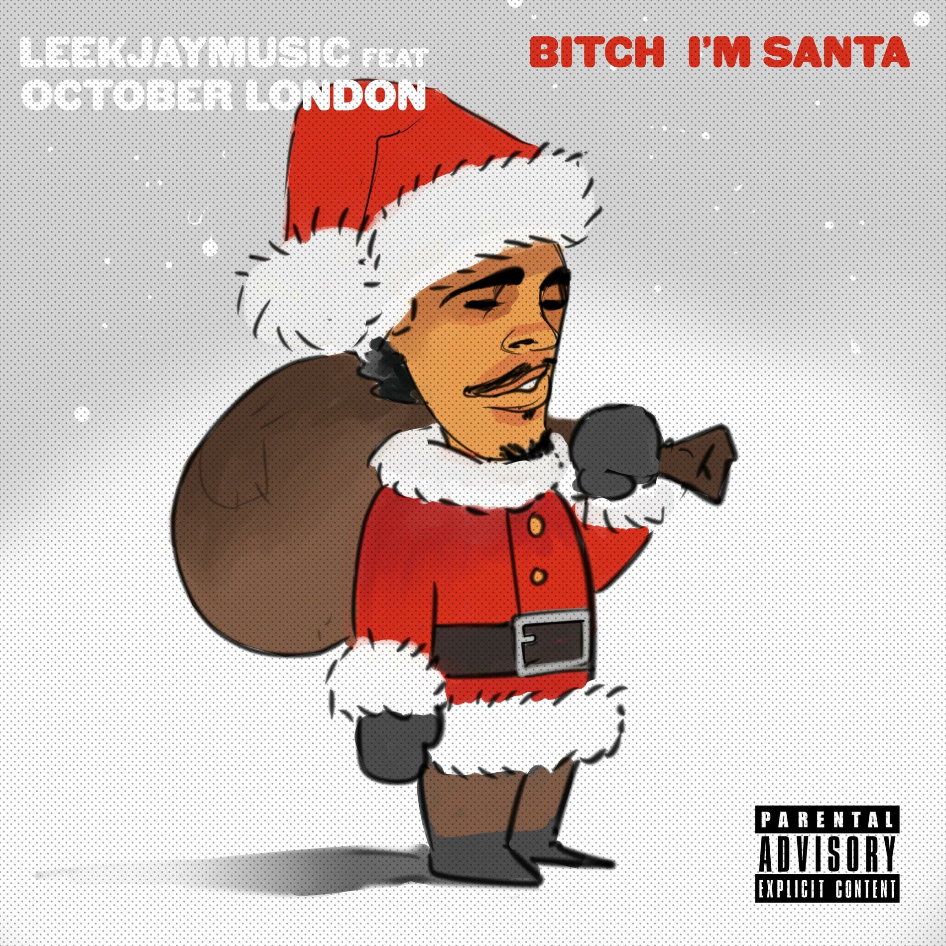 Album cover of Bitch I'm Santa (feat. October London)