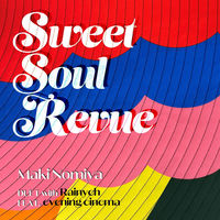 Maki Nomiya - Sweet Soul Revue (duet with Rainych, feat. evening