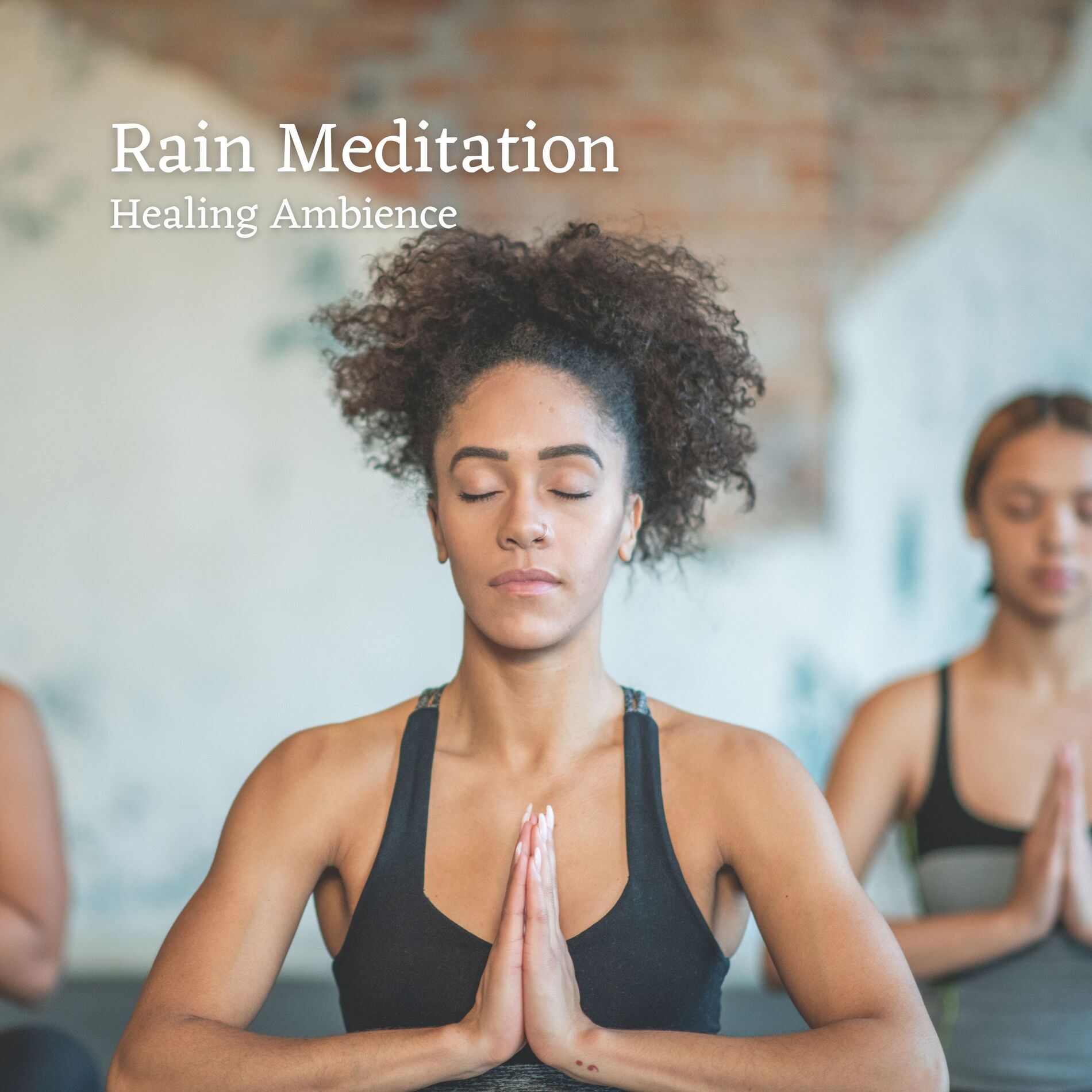 Album cover of Rain Meditation: Healing Ambience
