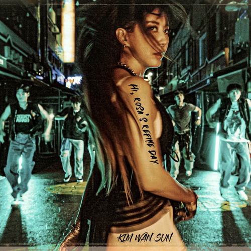 Kim Wan Sun – HI, ROSA’s REFINE DAY – EP
