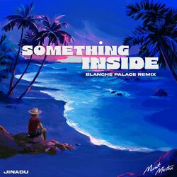 Cover of Something Inside (Blanche Palace Rework)