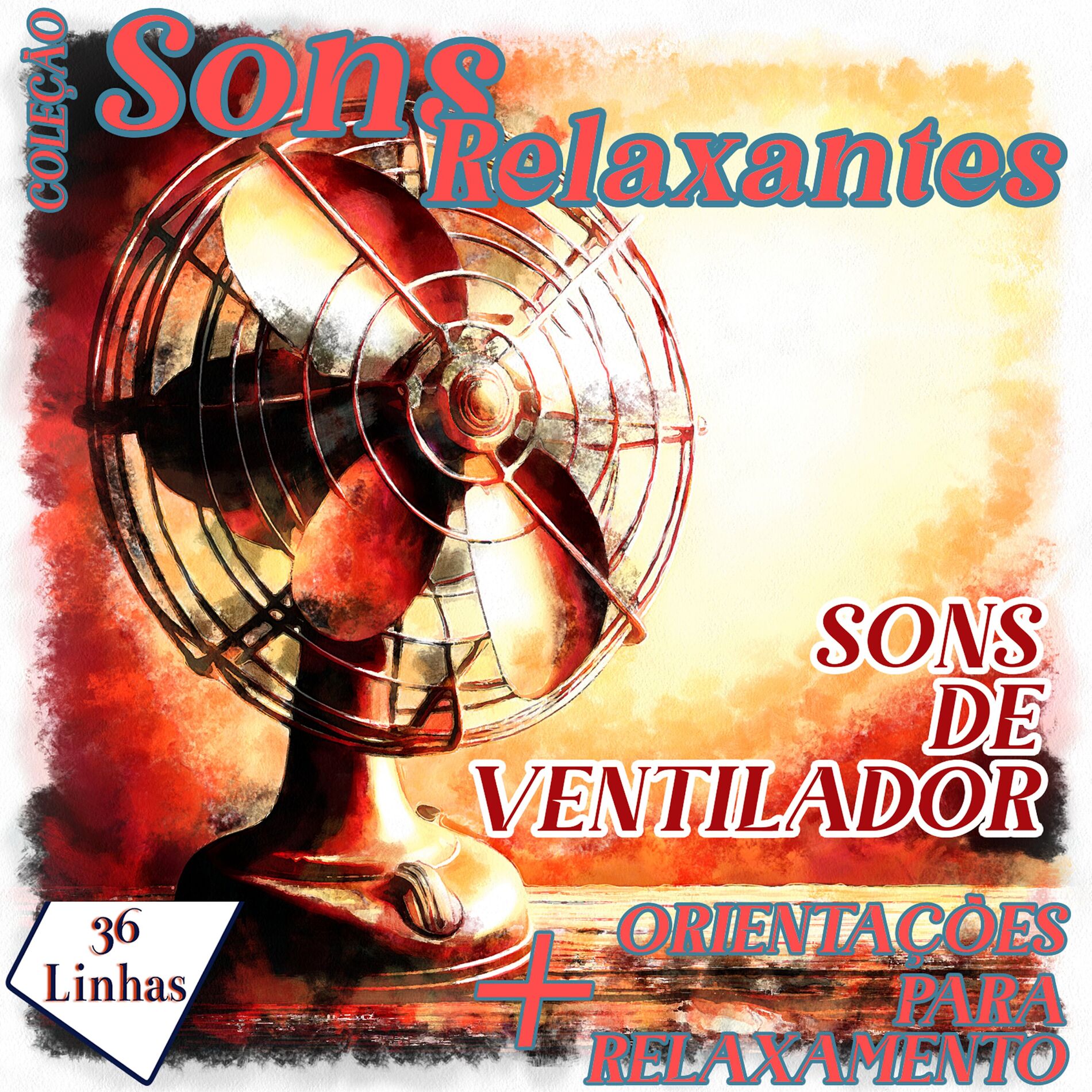Album cover of Coleção Sons Relaxantes - sons de ventilador