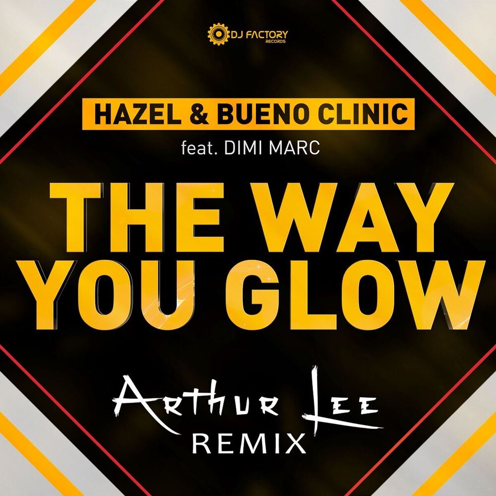 Picture of The Way You Glow (Arthur Lee Remix)