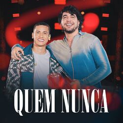 Cover of Quem Nunca (Ao Vivo em Fortaleza)