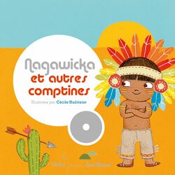Cover of Nagawicka et autres comptines