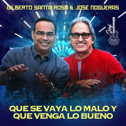 Cover of Que Se Vaya Lo Malo y Que Venga Lo Bueno