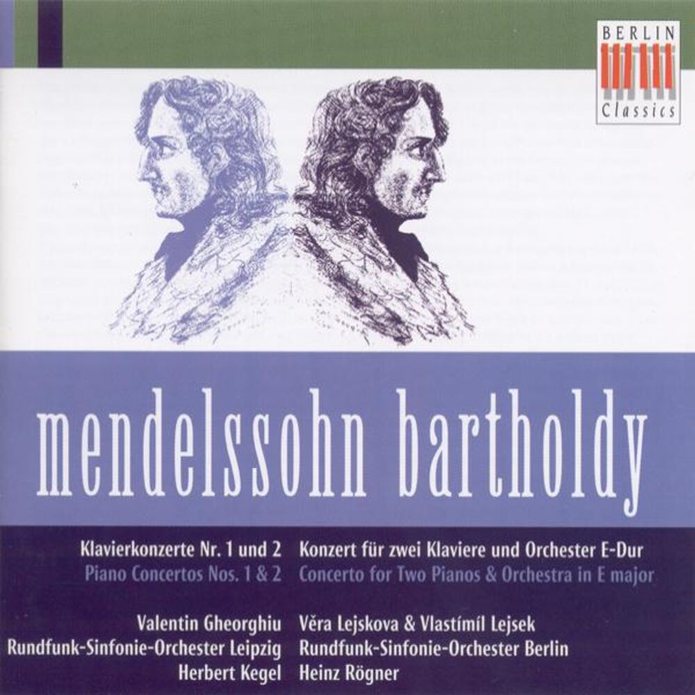 Picture of Felix Mendelssohn Bartholdy: Piano Concertos Nos. 1, 2 (V. Gheorghiu, Leipzig Radio Symphony, Kegel) / Concerto for 2 Pianos (Lejs