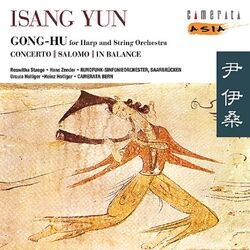 Cover of Isang Yun: Gong Hu - Salomo - Flute Concerto & In Balance