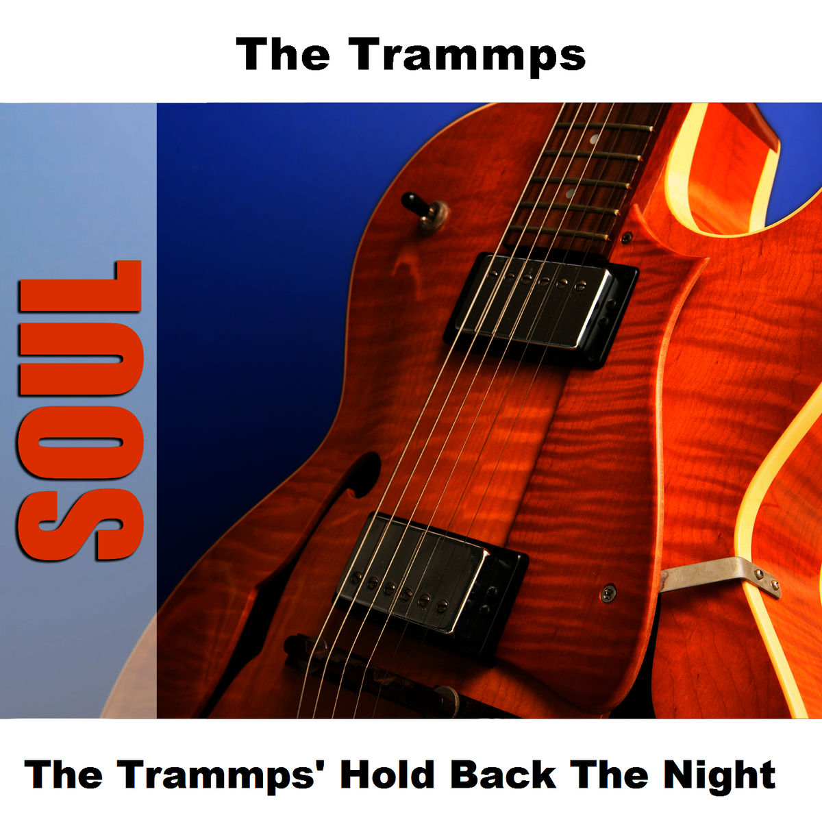 Album cover of The Trammps' Hold Back The Night