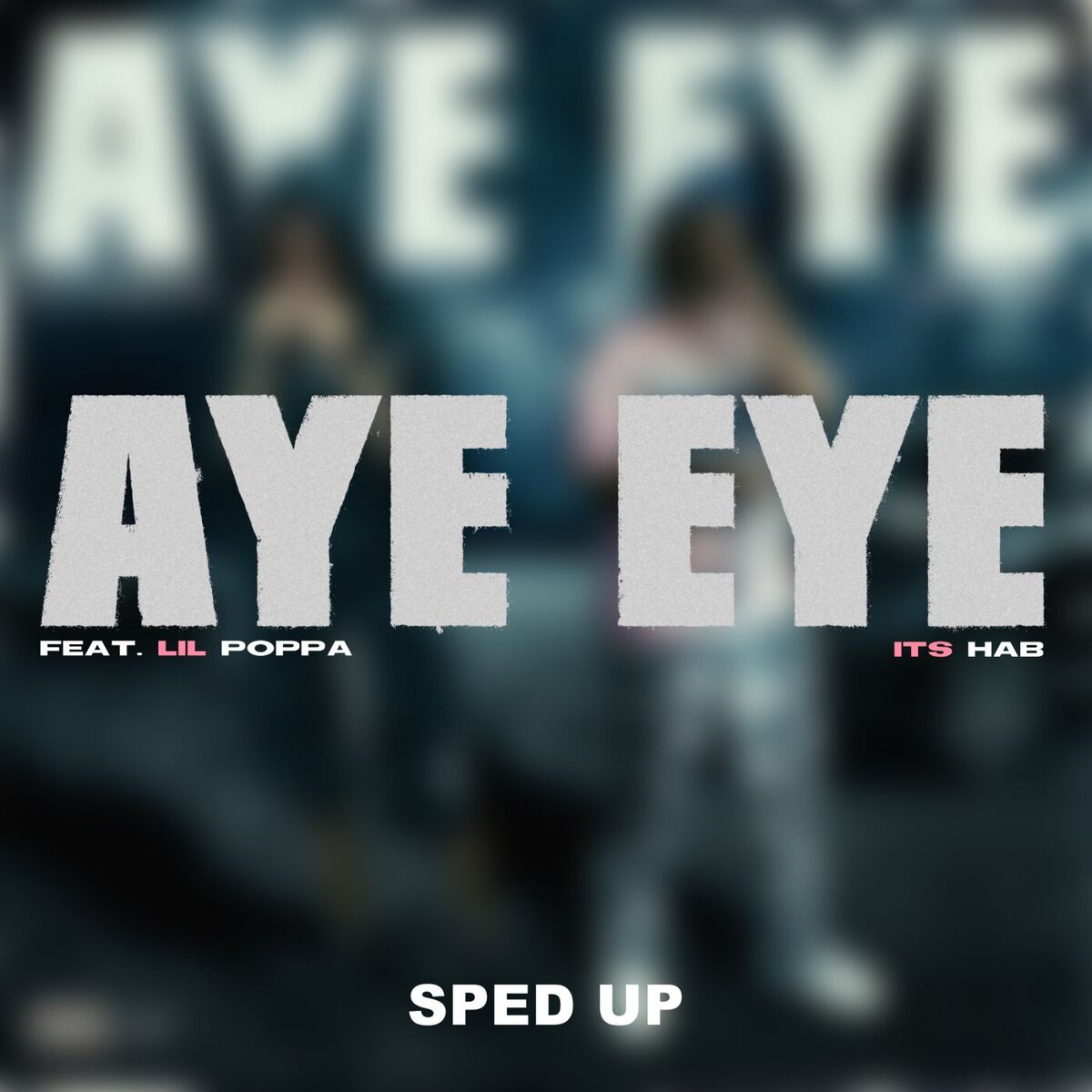 Album cover of Aye Aye (Sped Up)