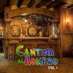 Cover of Cantina Al Hombro, Vol.1