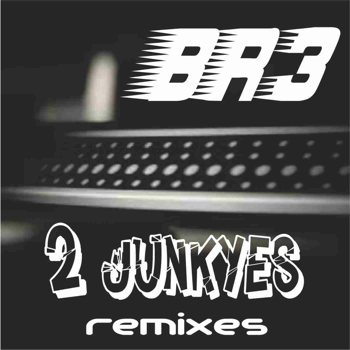 Album cover of BR3 2 Junkyes (Remixes)