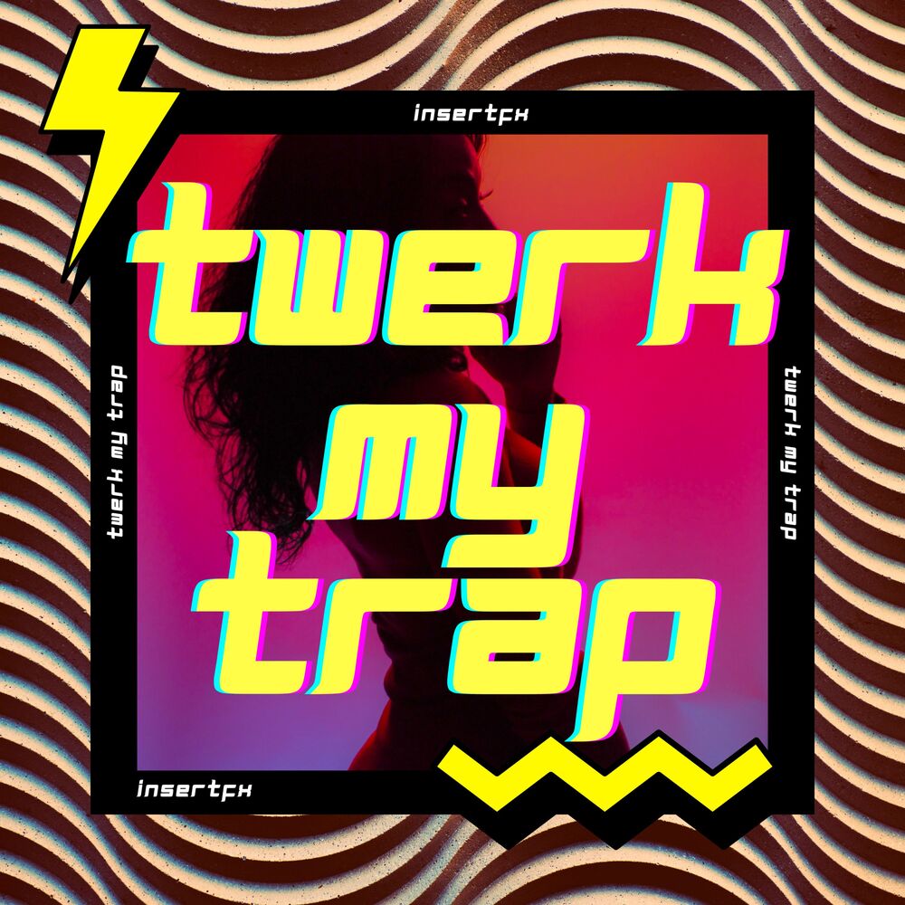 Picture of Twerk My Trap