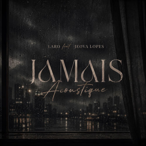 JAMAIS (feat. Jeova Lopes) [Version Acoustique] artwork