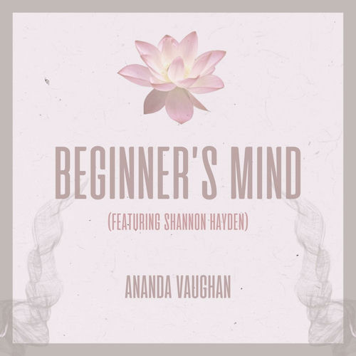 Beginner's Mind (feat. Shannon Hayden)