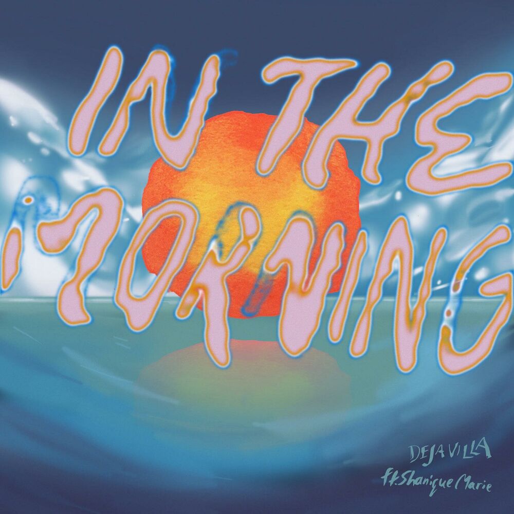 Picture of In The Morning (feat. Shanique Marie)