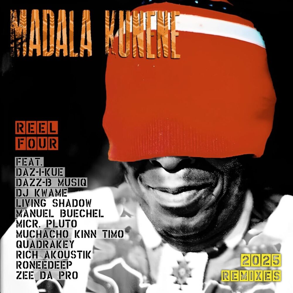 Picture of Madala Kunene M2KR 2025 Remixes Reel Four
