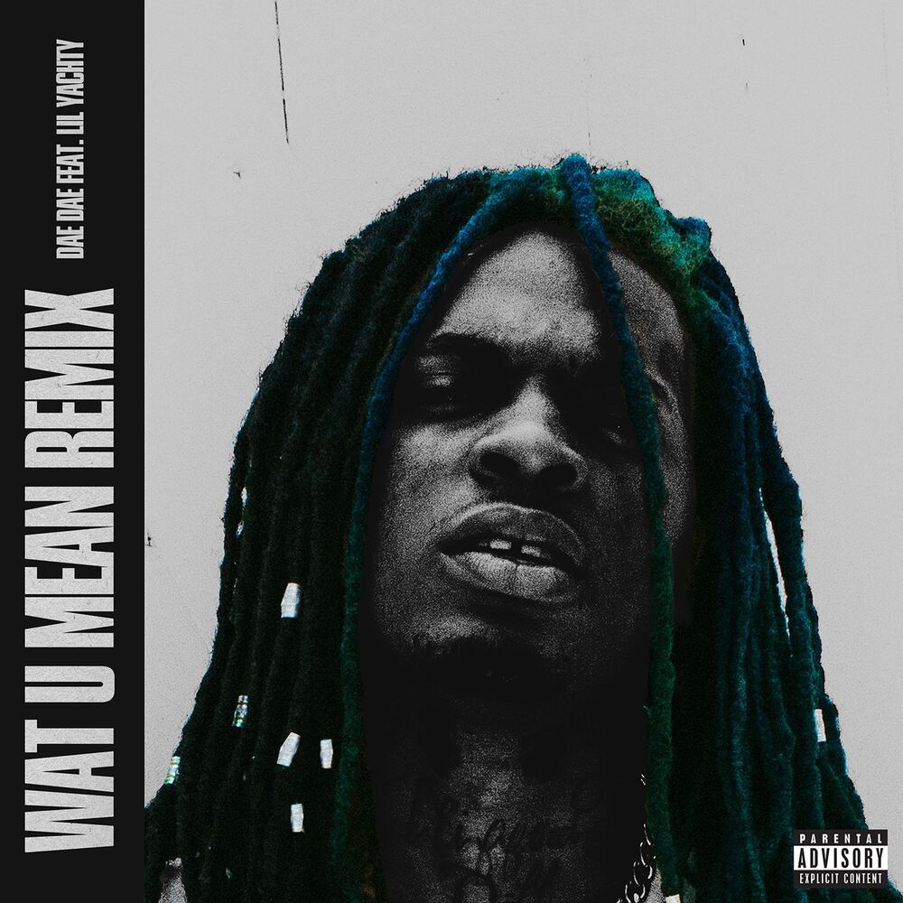 Picture of Wat U Mean (feat. Lil Yachty) (Remix)