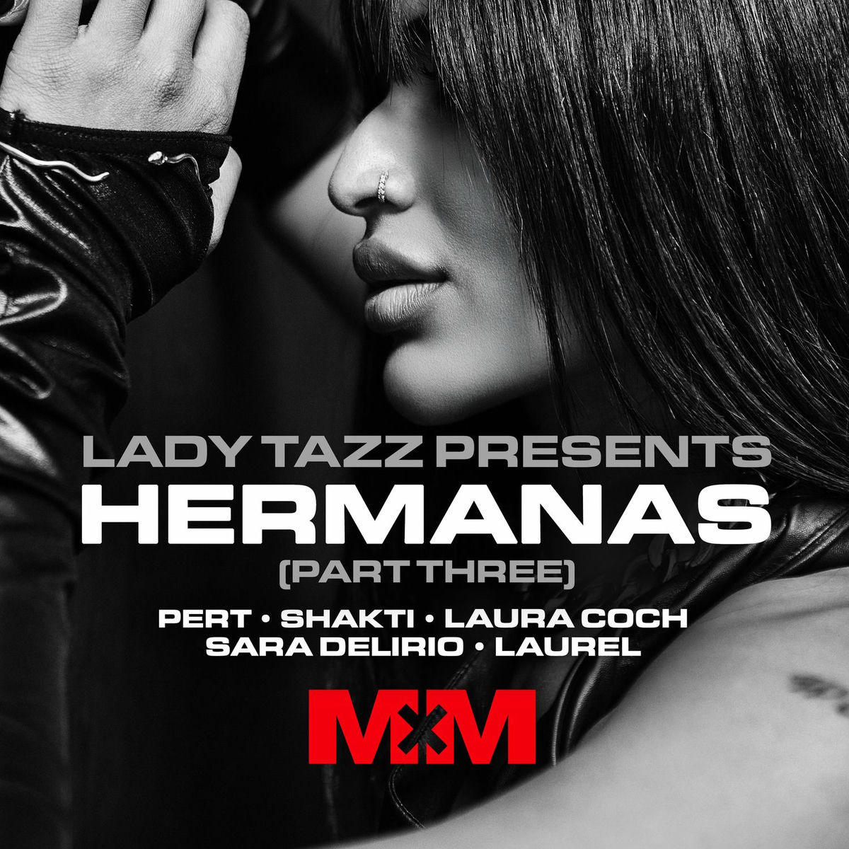 Album cover of Lady Tazz presents Hermanas (Part Three)