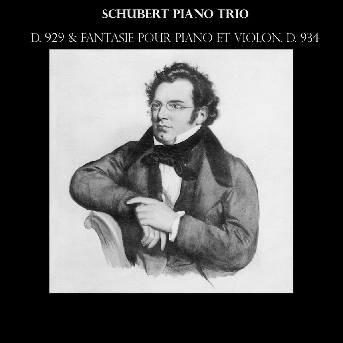 Album cover of Schubert: Piano Trio, D. 929 & Fantaisie pour piano et violon, D. 934
