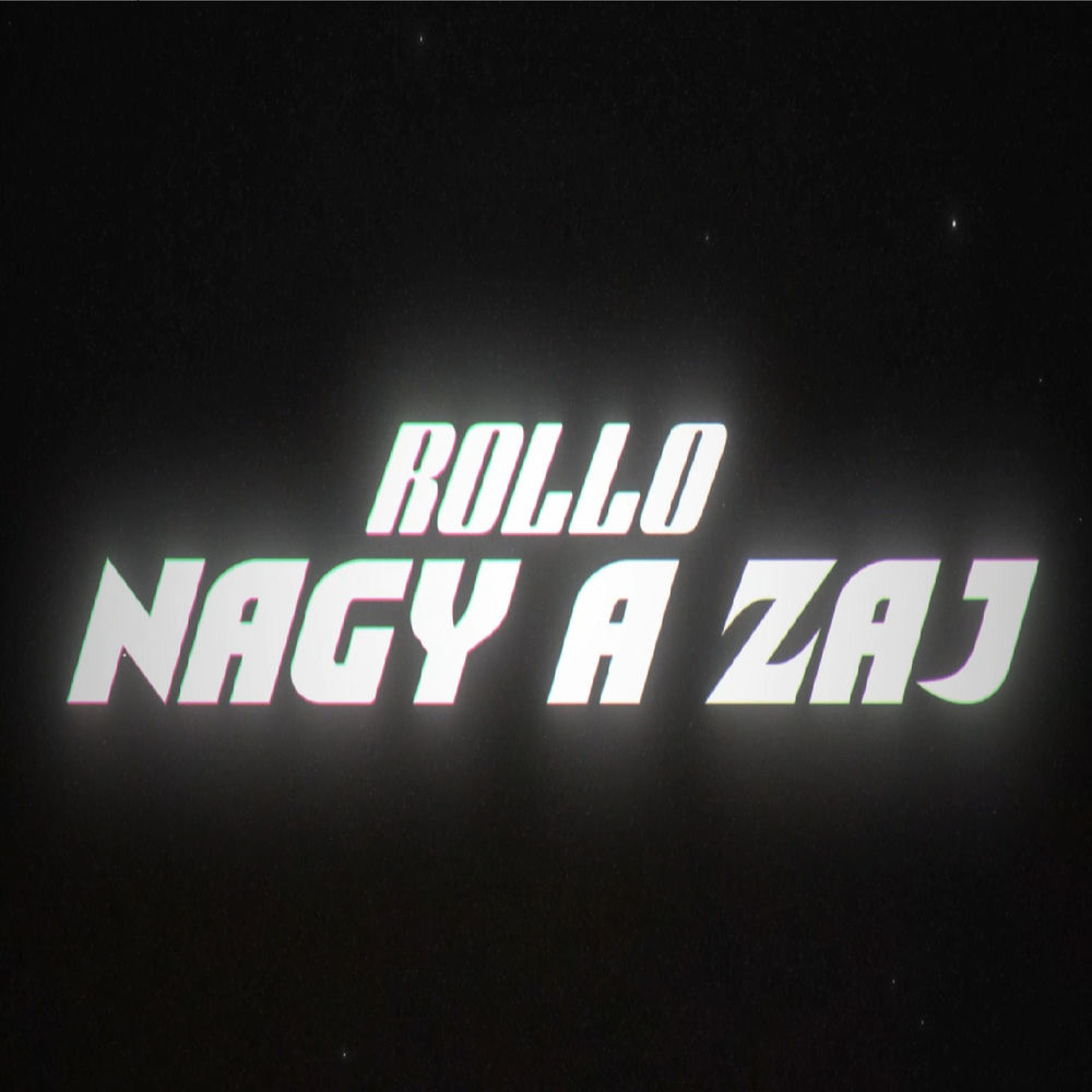 Album artwork for Nagy a zaj by Rollo
