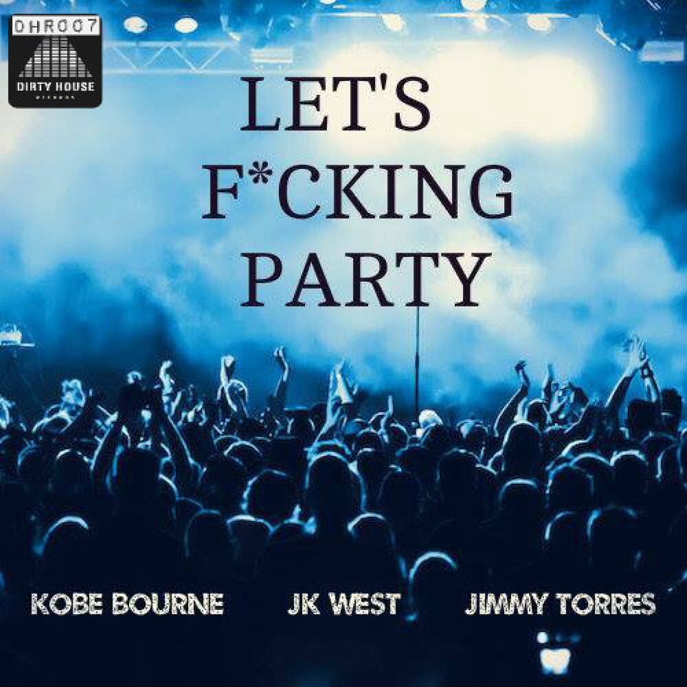 Picture of Let's F*cking Party