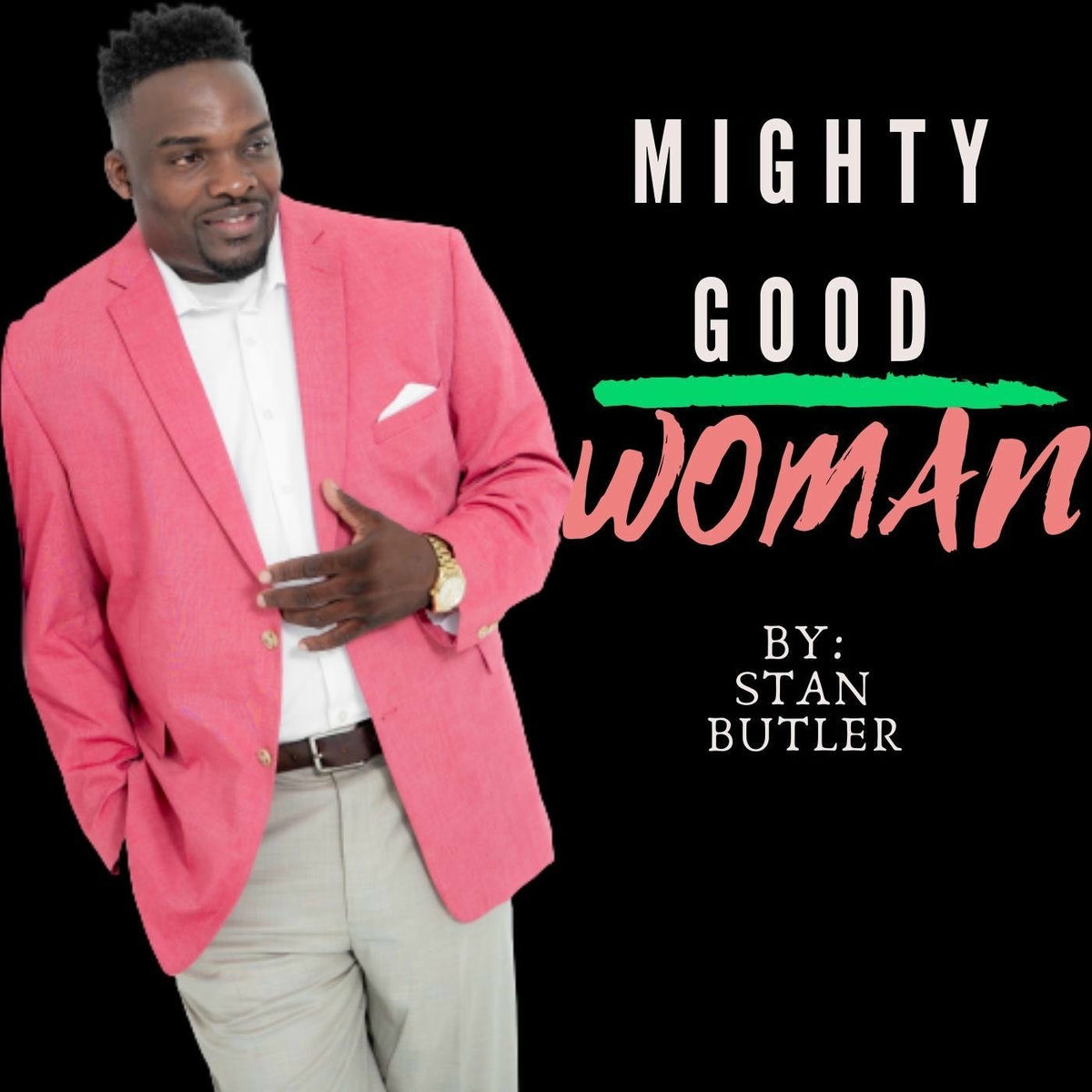Album cover of Mighty Good Woman