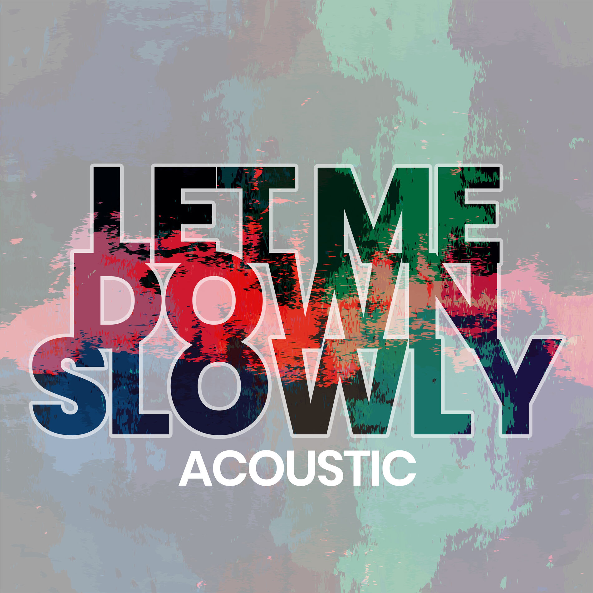 Album cover of Let Me Down Slowly