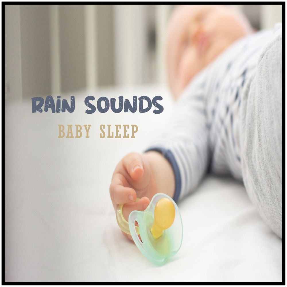 Rain Sounds for Babies
