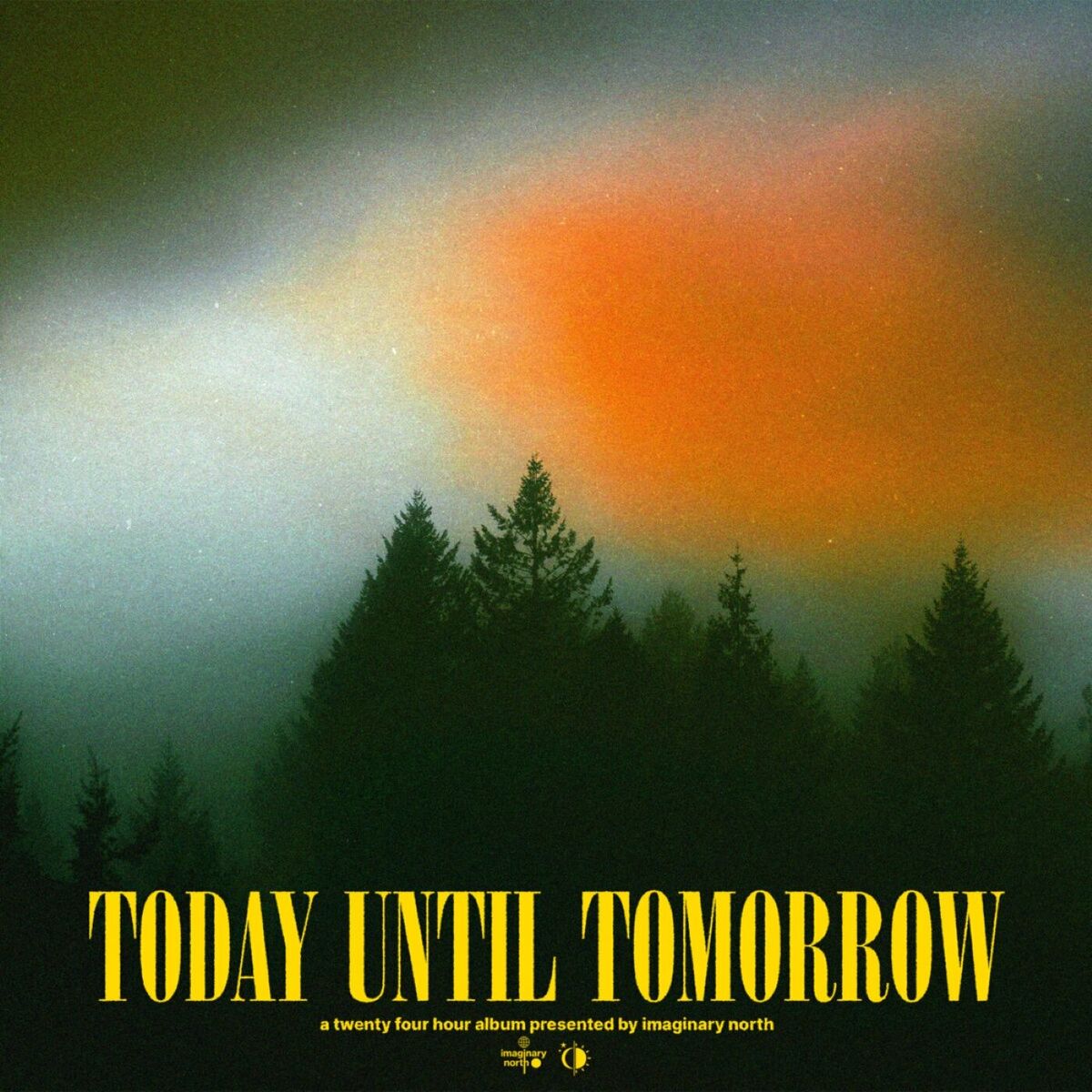 Album cover of Today Until Tomorrow