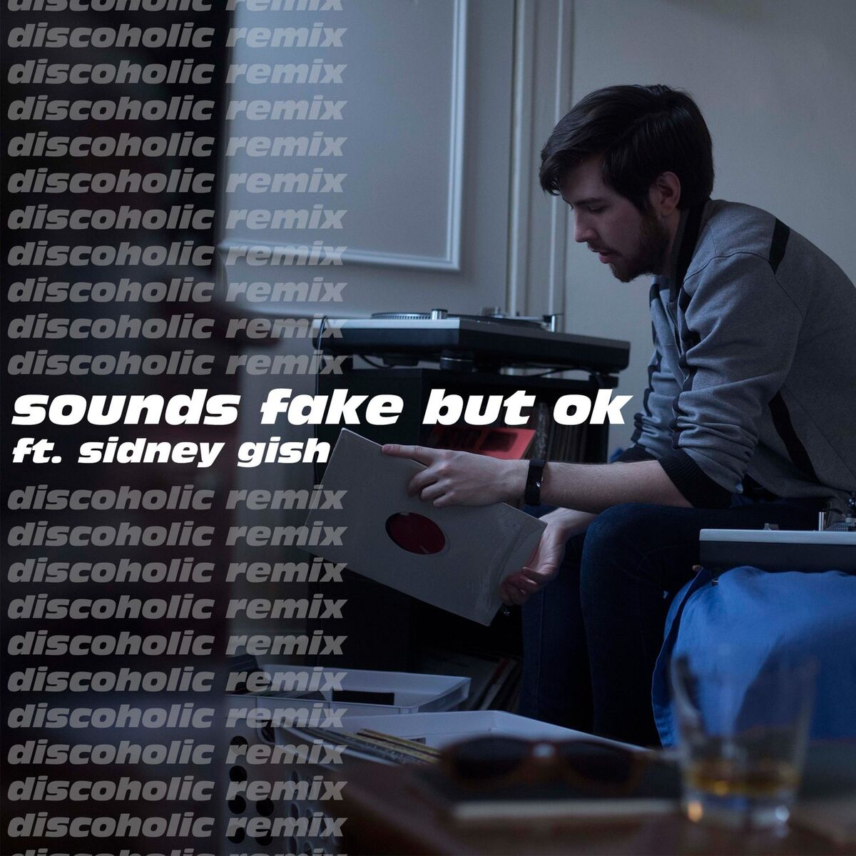 Album cover of Sounds Fake But Ok (Discoholic Remix)
