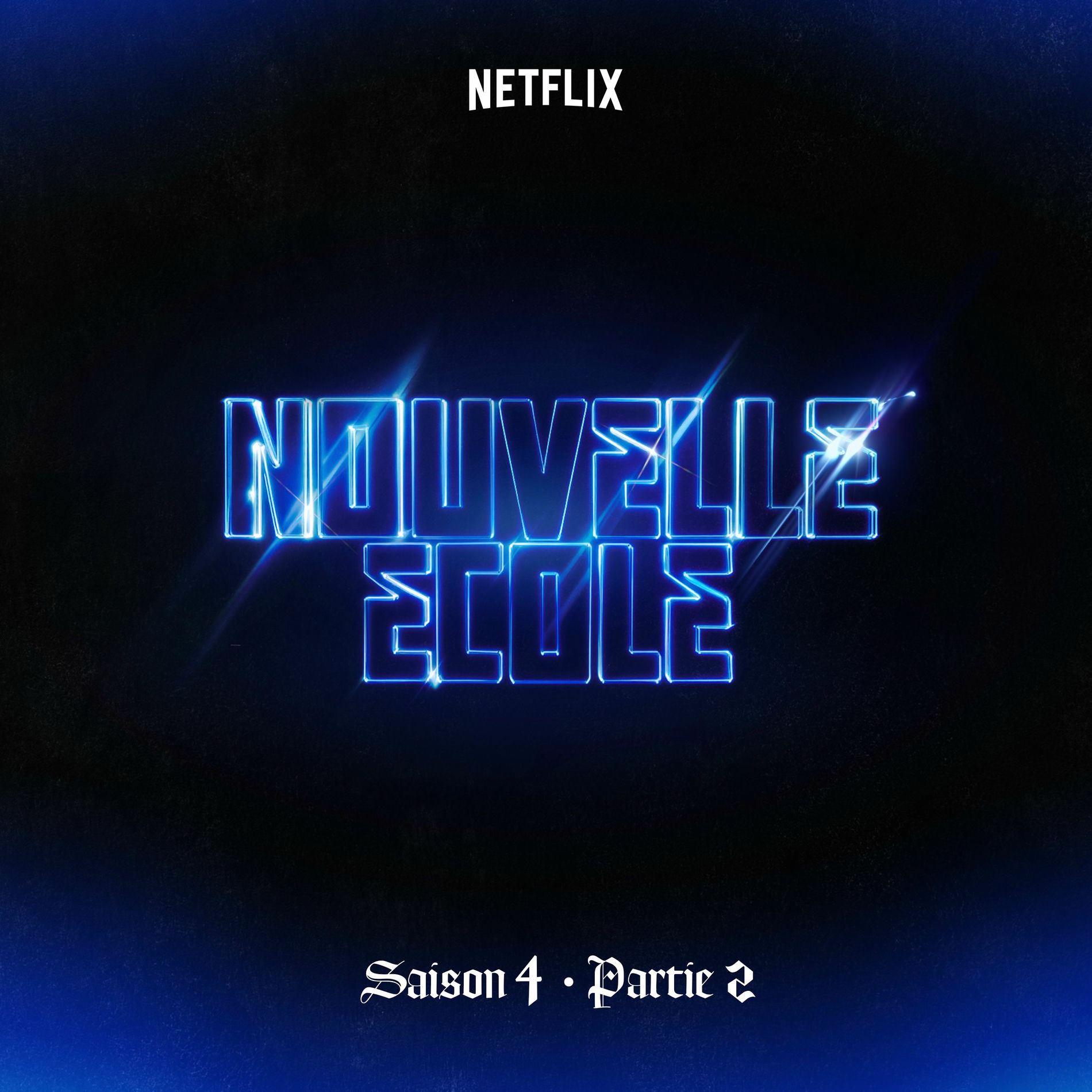 Album cover of Nouvelle École | Saison 4 | Partie 2 (Série Netflix)